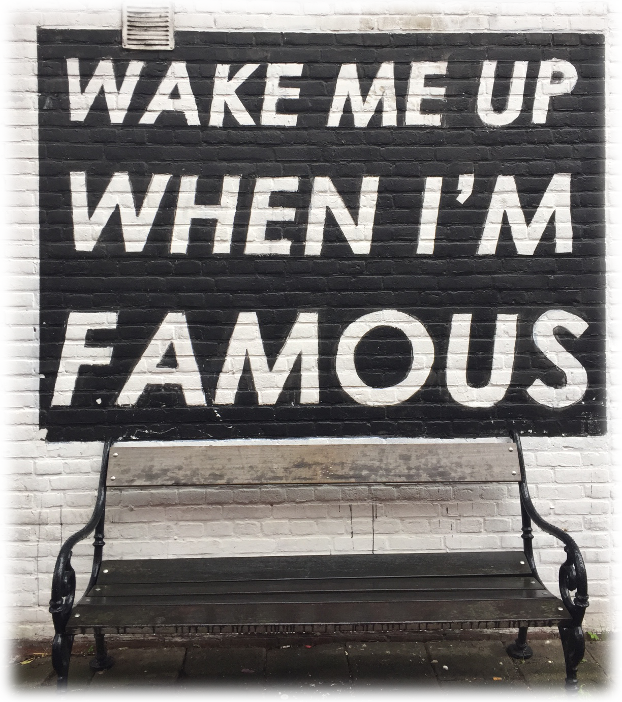 Bild - Wake me up when Im famous